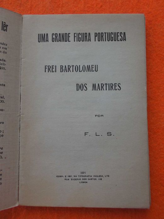 Uma Grande Figura Portuguesa, Frei Bartolomeu Dos Martires