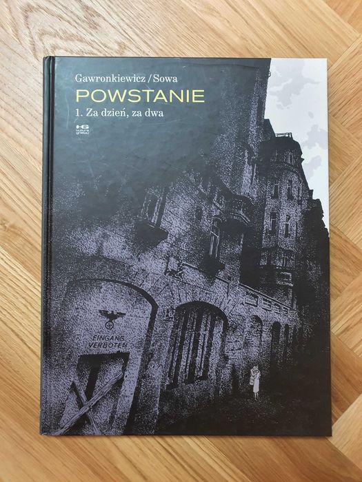 Powstanie – Za dzień, za dwa / Sowa, Gawronkiewicz / Kultura Gniewu