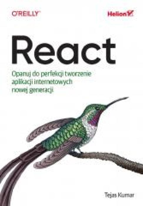 React. Opanuj do perfekcji tworzenie aplikacji. OnePress / Helion