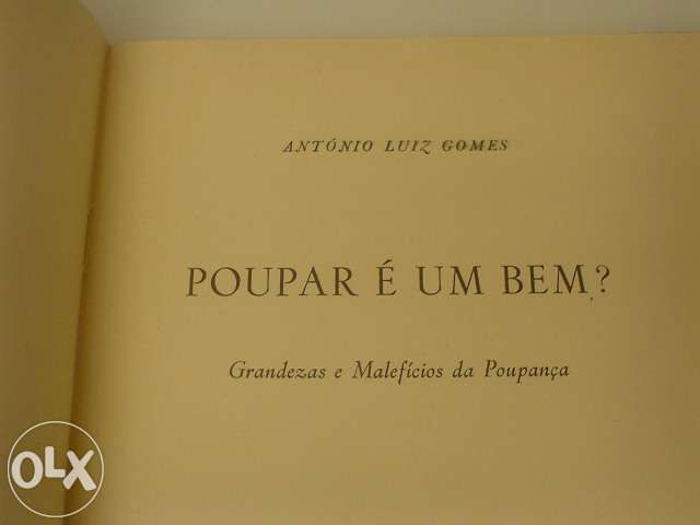 2 Livros antigos - A. LUIZ GOMES - poupar e um bem ? e Espiritualidade