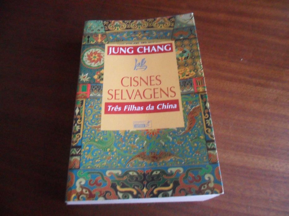 "Cisnes Selvagens" - Três Filhas da China de Jung Chang - 5ª Ed. 1995