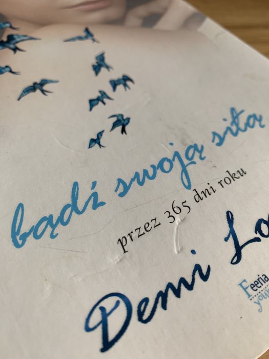 Książka „bądź swoją siłą, przez 365 dni” Demi Lovato