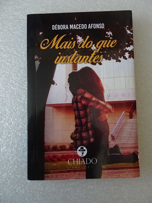 Livro - Mais do que instantes - Débora Macedo Afonso
