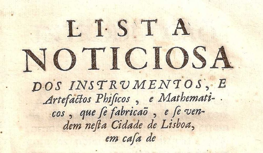 RARÍSSIMO Folheto de 1745 sobre a Fabricação e Venda de Instrumentos Científicos em Lisboa