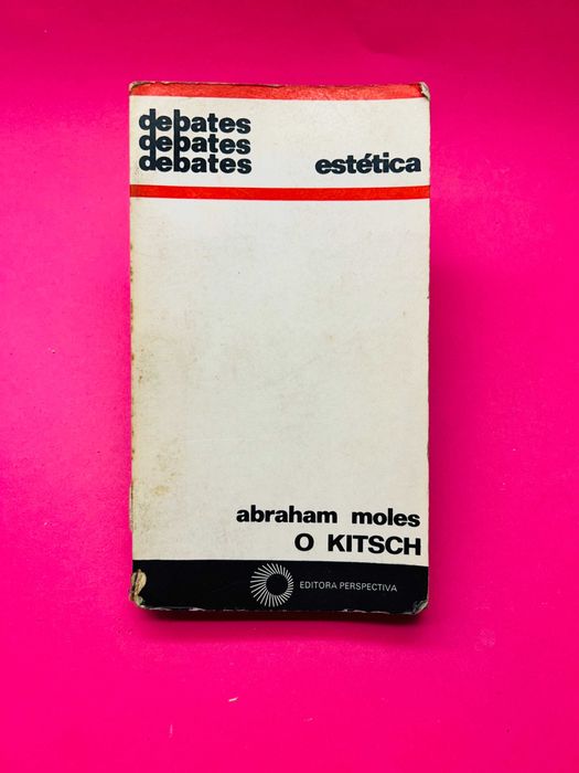 Abraham A. Moles - O Kitsch