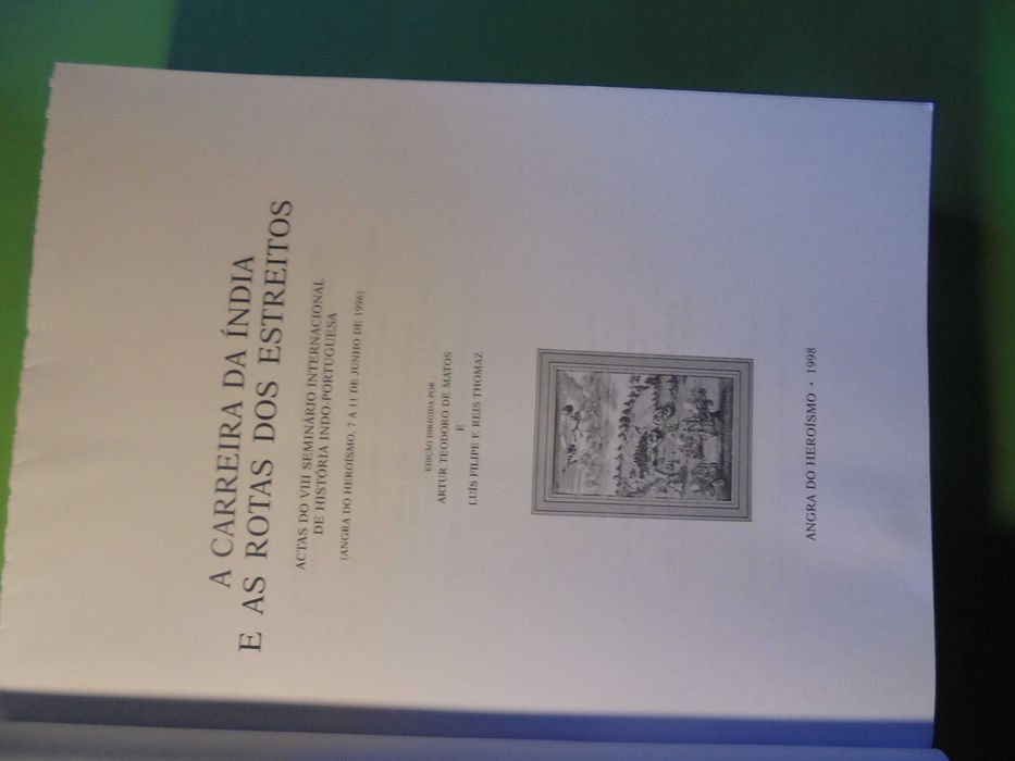 Matos (Artur Teodoro );A Carreira da Índia e as Rotas dos Estreitos