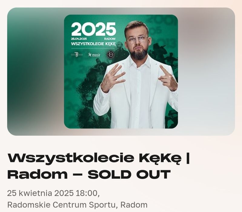 2 bilety na Kękę wszystkolecie piątek. 25 kwietnia