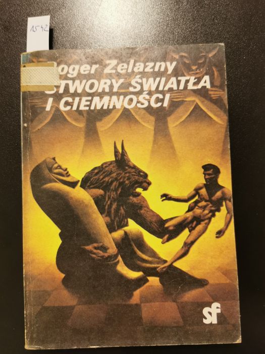 Stwory światła i ciemności Roger Zelazny