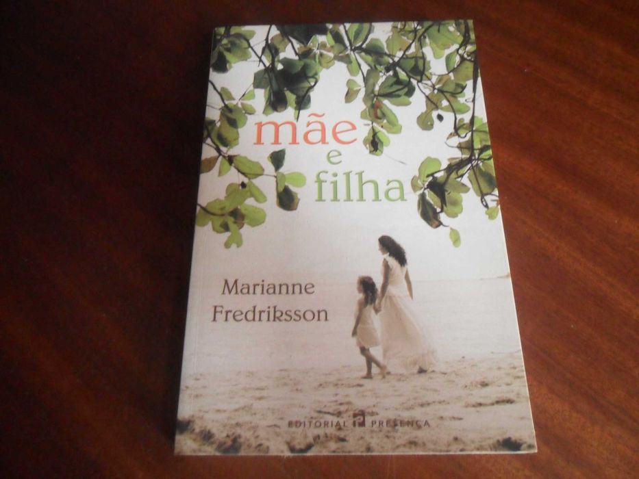 "Mãe e Filha" de Marianne Fredriksson - 1ª Edição de 2005