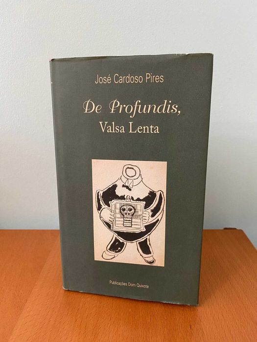 De Profundis, Valsa Lenta - José Cardoso Pires