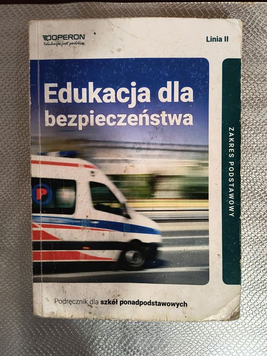 Edukacja dla bezpieczeństwa Linia ll operon zakres podstawowy
