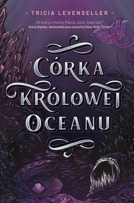 Córka Królowej Oceanu Wyd. 3. Nowy Produkt