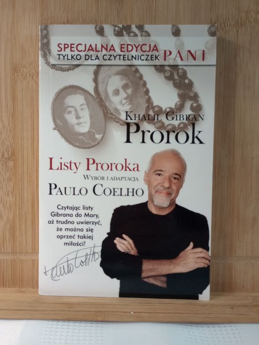 Listy Proroka. Paulo Coelho/Prorok. Khalil Gibran