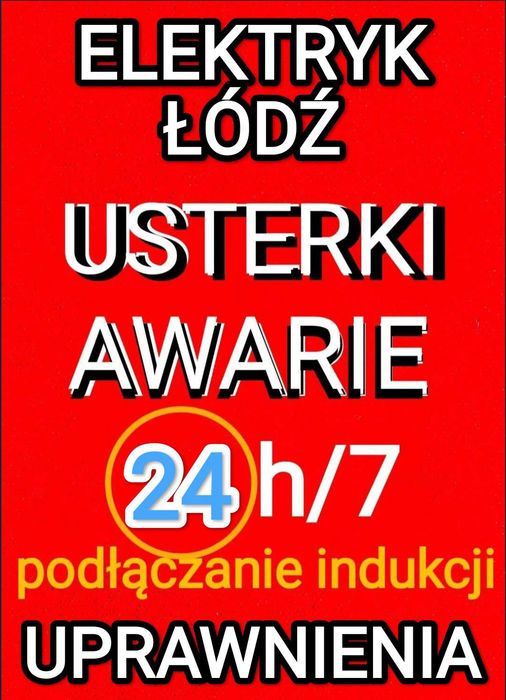 Elektryk 24h TANIO-AWARIE-Pogotowie Elektryczne CAŁA ŁÓDŹ-UPRAWNIENIA