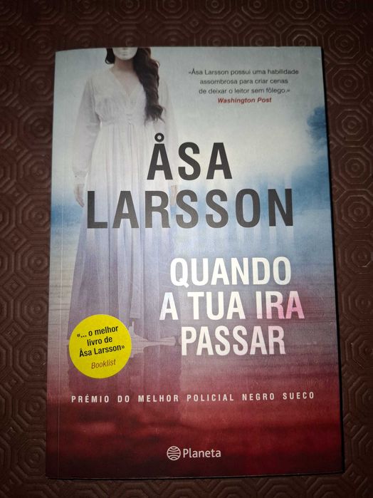Quando a tua Ira Passar, de Åsa Larsson
