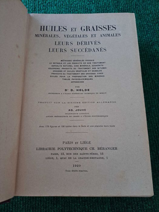 Huiles et Graisses - Minérales, Végétales et Animales - Dr. D. Holde