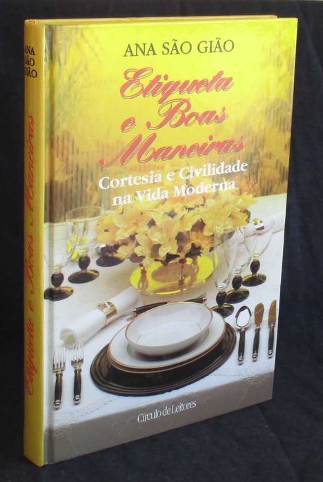 Livro Etiqueta e Boas Maneiras Ana São Gião