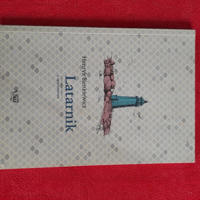 Latarnik Henryk Sienkiewicz lektura szkolna