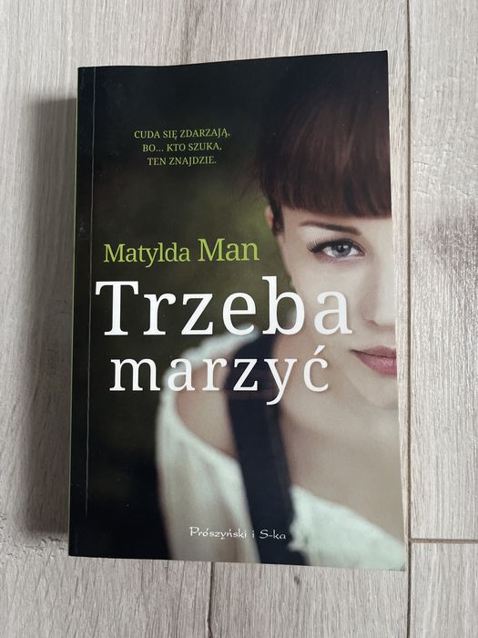 Ksiazka Matylda Man Trzeba marzyc