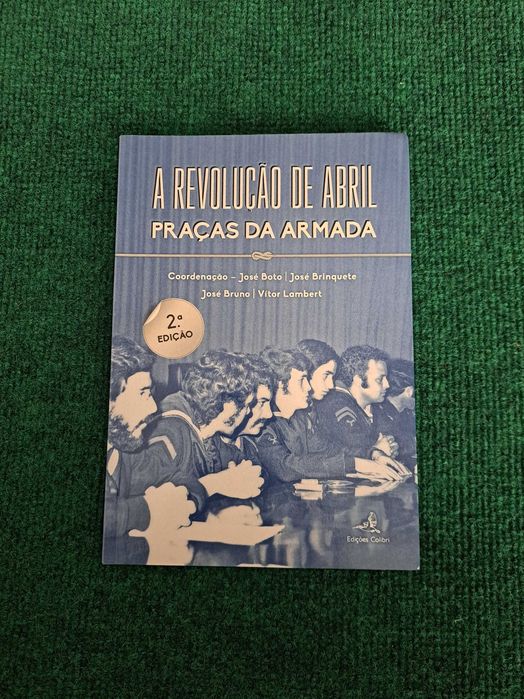 Revolução de Abril - Praças da Armada