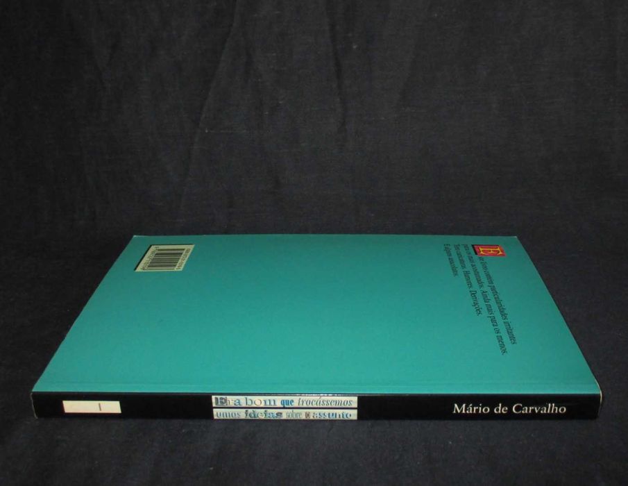 Livro Era bom que trocássemos umas ideias sobre assunto Mário Carvalho