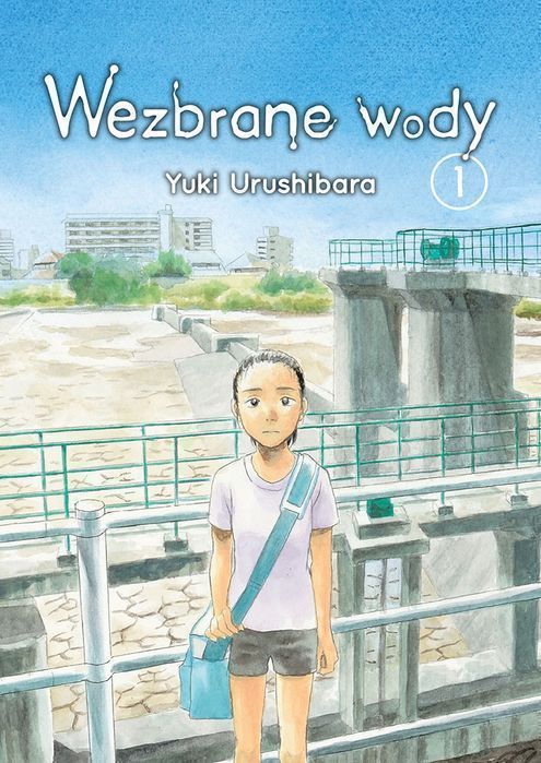 Wezbrane Wody. Tom 1 Yuki Urushibara