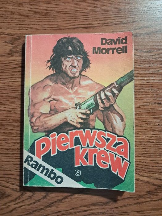 Rambo: pierwsza krew David Morrell
