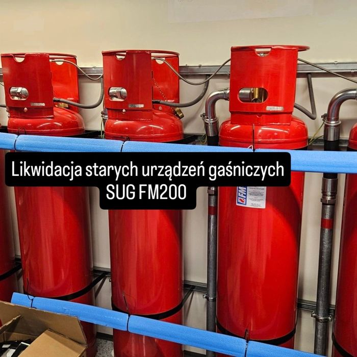 Likwidacja starych urządzeń gaśniczych SUG Skup butli FM200,FE36,NOVEC 1230