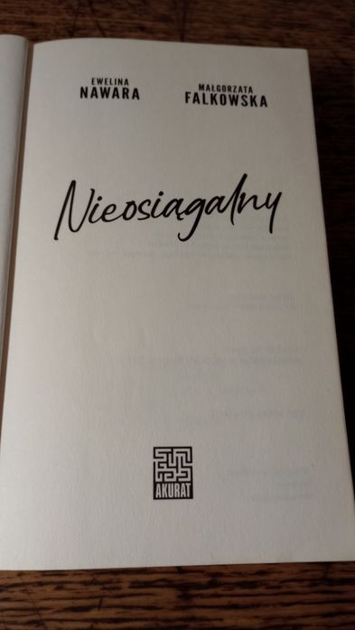 Nieosiągalny. Ewelina Nawara, Małgorzata Fałkowska