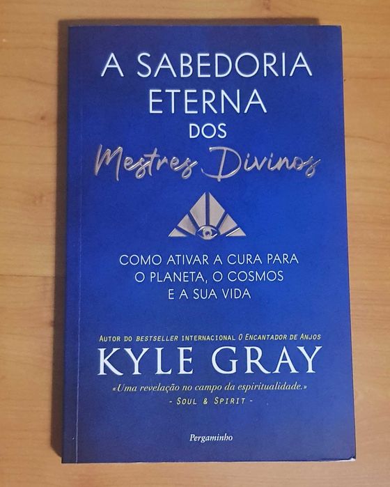 A Sabedoria Eterna dos Mestres Divinos Kyle Gray