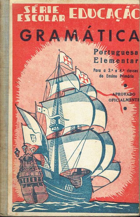 7686

Ensino - Livros  escolares - Gramatica (até aos anos 60)
