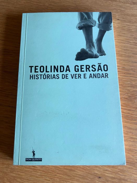 Histórias de Ver e Andar       TEOLINDA GERSÃO