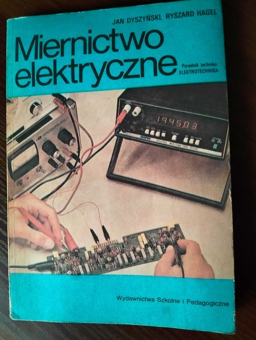 Książka miernictwo elektryczne Daszyński Jan Polecam.
