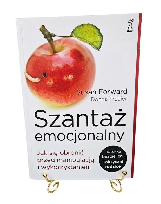 Szantaż emocjonalny Susan Forward Donna Frazier + Gratis