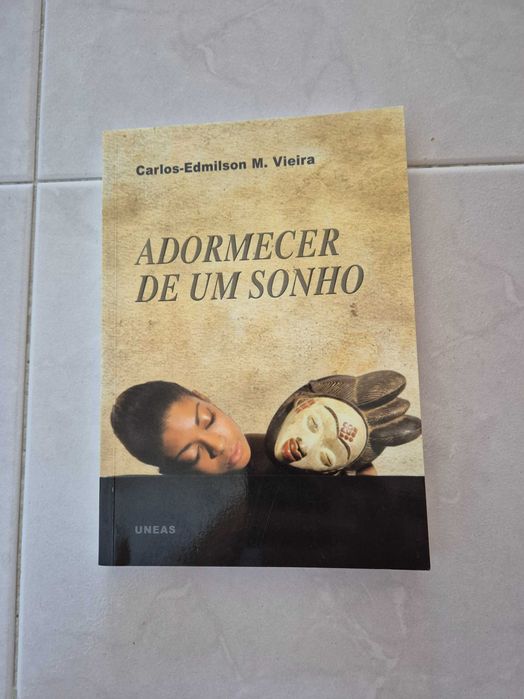 Adormecer de um sonho de Carlos-Edmilson M. Vieira