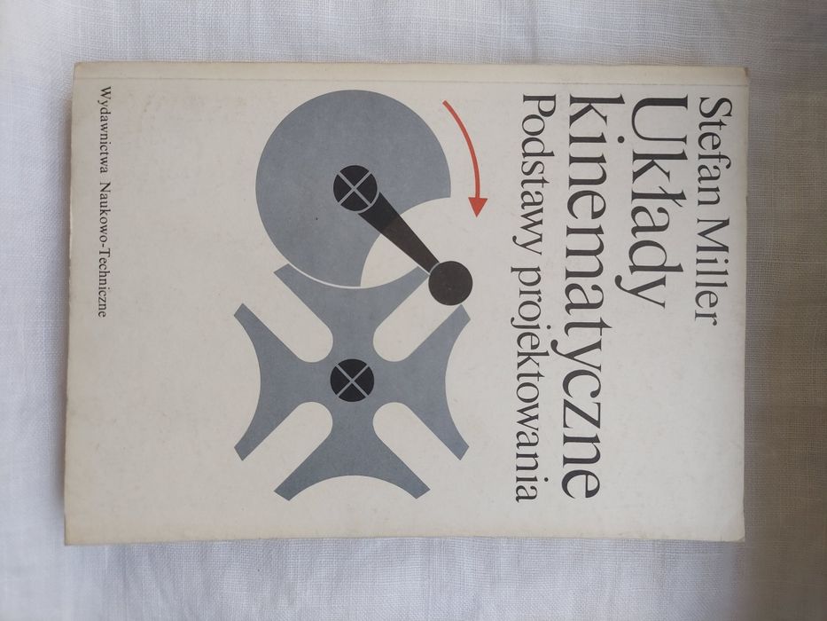 "Układy kinematyczne. Podstawy projektowania" - S. Miller