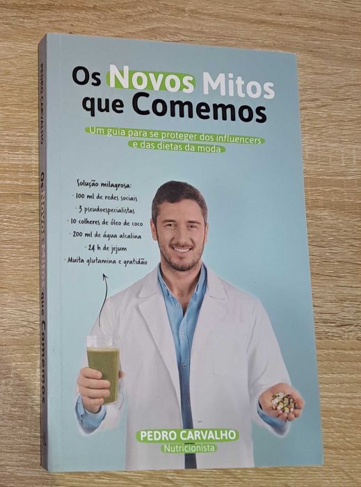 Pedro Carvalho - Os novos mitos que comemos