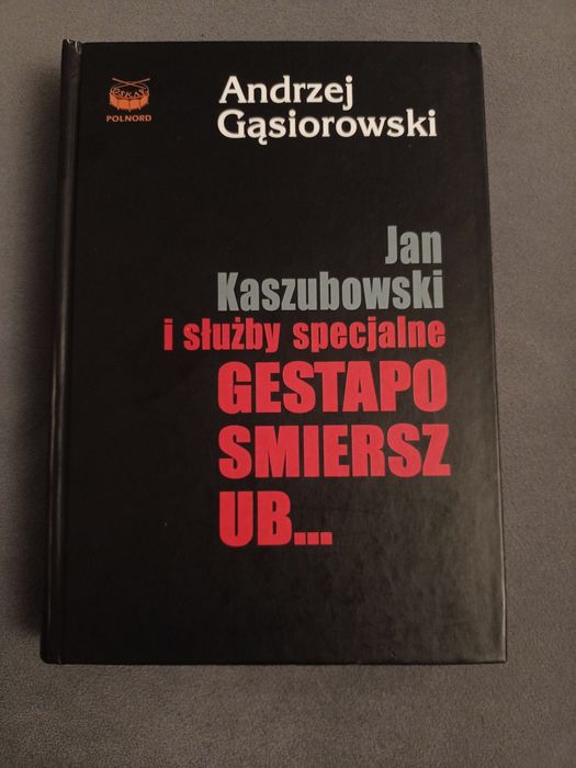 Andrzej Gąsiorowski - Jan Kaszubowski i służby specjalne