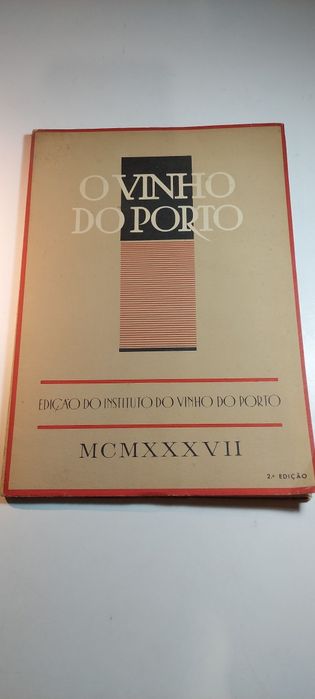 O Vinho do Porto - José Joaquim da Costa Lima (2ª edição, 1937)