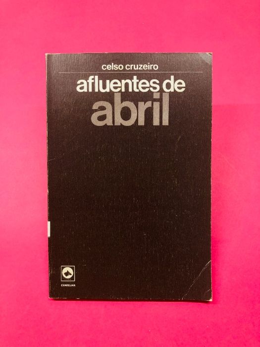 Afluentes de Abril - Celso Cruzeiro