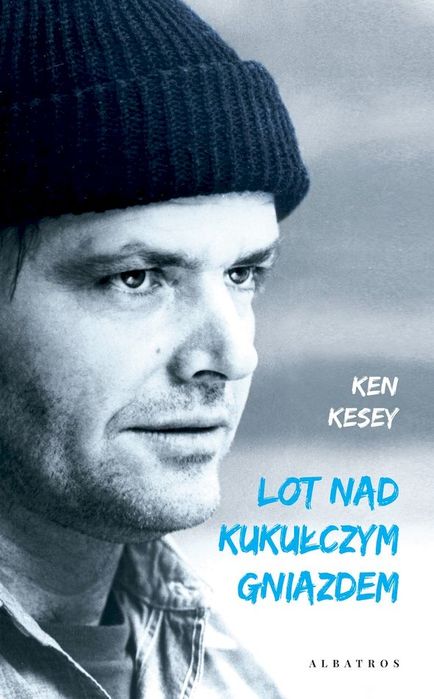 Lot Nad Kukułczym Gniazdem Kesey Ken Ken Kesey