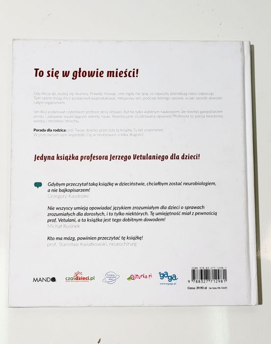 Sen Alicji czyli jak działa mózg Vetulani Mazurek Wierzchowski