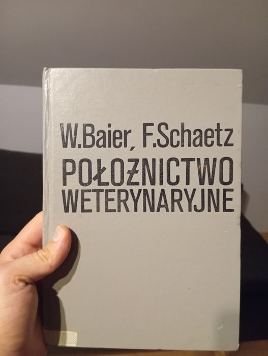 "Położnictwo weterynaryjne" Baier&Schaetz