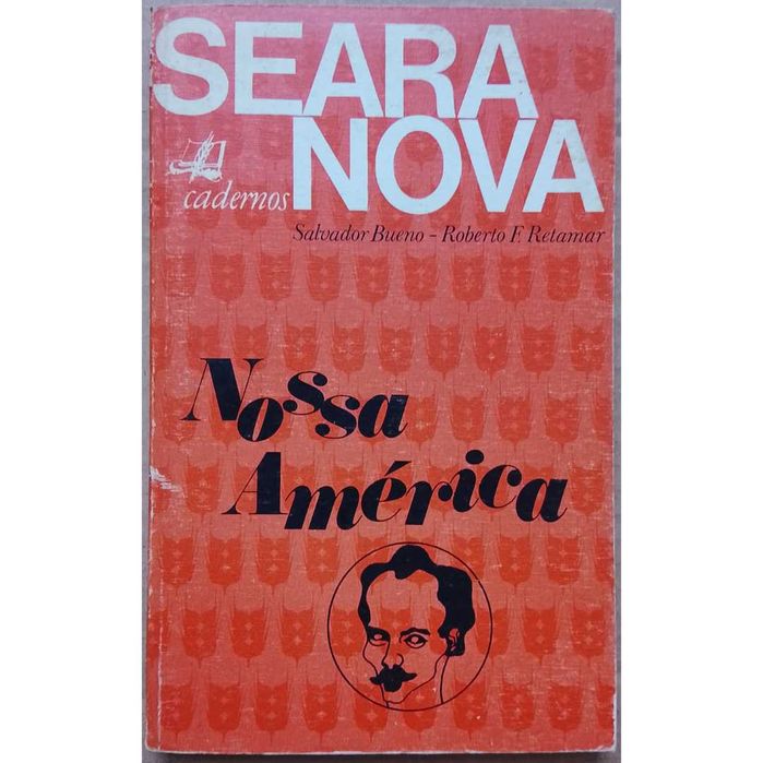 Salvador Bueno e Roberto F. Retamar - Nossa América