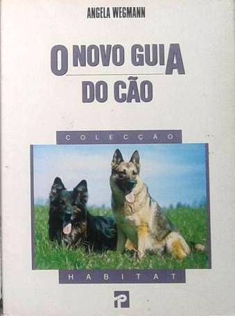 Livros "Cão Sem Segredos"; o "O Novo Guia do Cão"