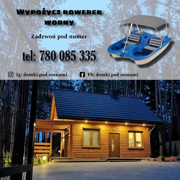 Domek letniskowy nad zalewem Chańcza Domki pod Sosnami