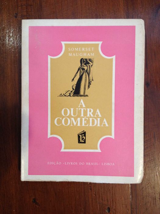 Somerset Maugham - A outra comédia