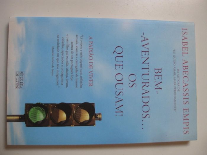 Bem-aventurados ... os que ousam! de Isabel Abecassis Empis