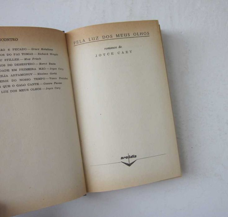 Joyce Cary - PELA LUZ DOS MEUS OLHOS