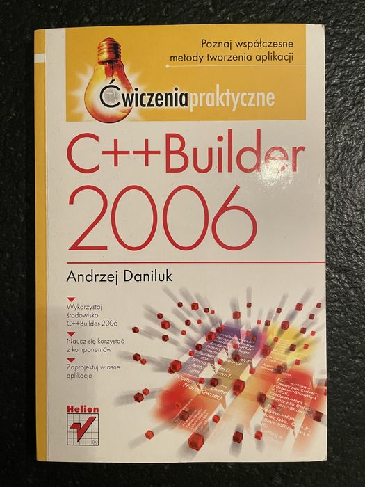 C++Builder 2006. Ćwiczenia praktyczne  Autor: Andrzej Daniluk